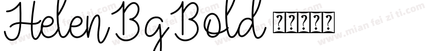 Helen Bg Bold字体转换